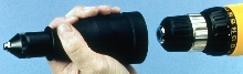 Drill Attachment converts drills into blind rivet guns.