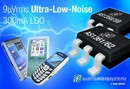 LDO Regulators suit low noise applications.