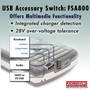 USB Accessory Switch offers key multimedia functionality.