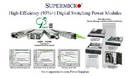 Digital Switching Power Supplies achieve 95%+ efficiency.