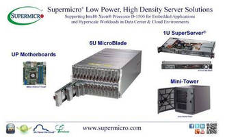 Supermicro® Launches New Line of Low Power, High Density Server Solutions Supporting Intel® Xeon® Processor D-1500
