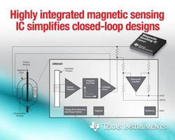 Magnetic Sensing IC simplifies current sensor development.