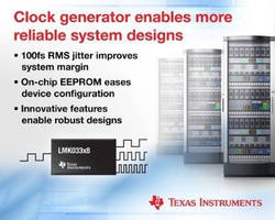 Clock Generators provides ultra-low jitter of 100 fsec.