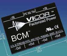 Bus Converters process up to 200 W in BGA package.