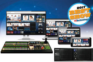 Broadcast Pix BPswitch Integrated Production Switchers Earn Best of Show Award at NAB 2017 from TV Technology