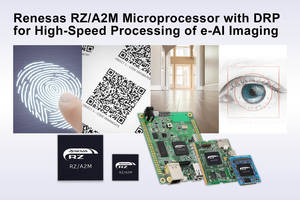 Renesas Presents RZ/A2M Microprocessor with Large Capacity On-Chip RAM