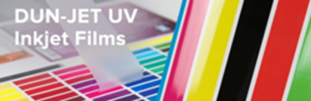 New DUN-JET UV Inkjet Films Provides Strong Print Adhesion and Good Print Quality on UV Inkjet Printers