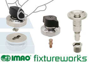 Fixtureworks Now Offers A Complete Lineup of One Touch Fasteners That Are Designed to Reduce Setup Times in Quick Change Applications