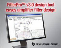 TI's New FilterPro(TM) v3.0 Design Tool Eases Amplifier Filter Design