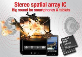 Stereo Spatial Array IC brings immersive audio to smartphones.