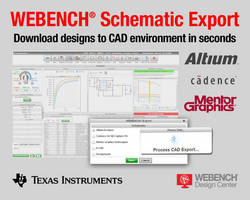TI's WEBENCH® Tools Export Power and LED Lighting Designs to Industry-Leading CAD Development Platforms