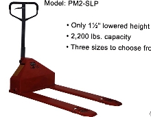 Pallet Truck has super low-profile.